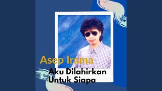 Download lagu Aku Dilahirkan Untuk Siapa mp3