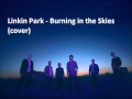 Linkin Park- Burning in the Skies(INSTRUMENTAL ...