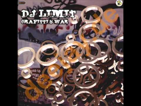 Dj Limit - Grafittis War