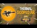 New Thermal Scoped AR!! - Fortnite Battle Royale Gameplay - Ninja New Thermal Scoped AR!! - Fortnite Battle Royale Gameplay - Ninja