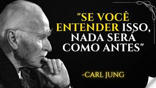 Se Você CONSEGUIR ENTENDER Isto, Tudo na Sua Vida MUDARÁ RADICALMENTE – Carl Jung