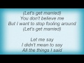 Al Green - Let's Get Married Lyrics