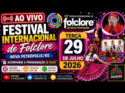 🔴AO VIVO - 53º Festival Internacional de Folclore de Nova Petrópolis O Mundo Está em Nova Petrópolis