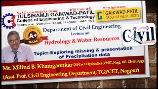 Hydrology and Water Resources: Exploring & presentation of Precipitation data by Mr. M Khamgaonkar