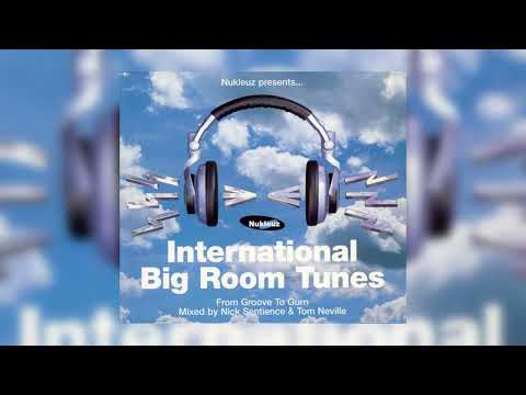 International Big Room Tunes (CD2 mixed by Nick Sentience) (2001)