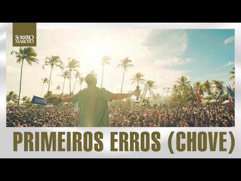 Sorriso Maroto - Primeiros Erros [Chove] (DVD A.M.A)
