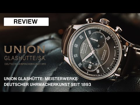 Warum Union Glashütte Uhren eine Klasse für sich sind – Ein tiefgehendes Markenreview