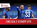 Chelsea 2-0 Sheffield United | FA Cup