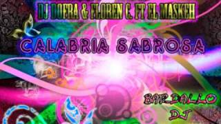 Dj Dofra & Floren C Ft El Maskeh -calabria sabrosa (bardallo dj remix)