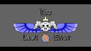 The Last Error: Stupid Chair!