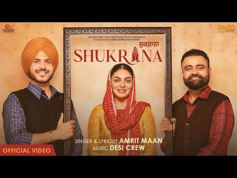 Bhulde Ni Tera Shukrana Malka | Amrit Maan | Neeru Bajwa |  New Punjabi Songs 2024 | Latest Songs