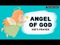 Angel Of God Kid S Prayer