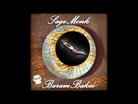 Sage Monk - Baram Bakié (Afrikisoul Mix)