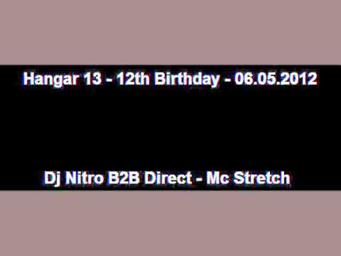 Hangar 13 - 12th B-Day - 06.05.2012 - Dj's Nitro B2B Direct - Mc Stretch