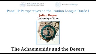 The Achaemenids and the Desert