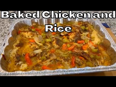 The Best Oven Baked Chicken and Rice Recipe