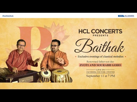 Pandit Jyoti Goho and Sourabh Goho - Jugalbandi | HCL Concerts presents Baithak - Episode 37
