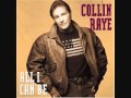 All I Can Be (Is A Sweet Memory) - Collin Raye