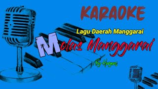 Download lagu KARAOKE Lagu Manggarai Terbaru 2019 Molas Manggara... mp3