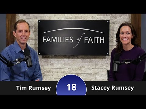 Lessons from the Garden, Part 1 | Families of Faith, episode 18 (Tim and Stacey Rumsey)