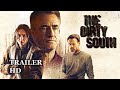 The Dirty South | Official Trailer | Willa Holland, Shane West