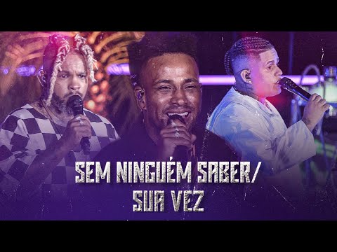 Rodriguinho, Gaab, Mr. Dan - Sem ninguém saber / Sua vez  (DVD Legado FenomeNow)