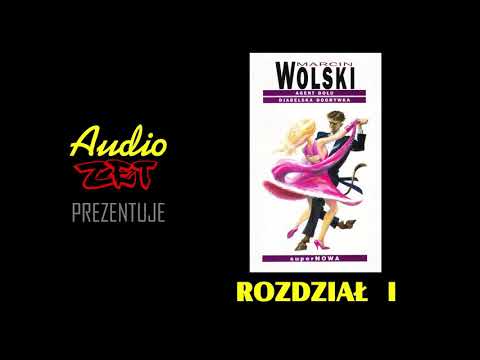 Marcin Wolski "AGENT DOŁU" odc.1 | audiobook