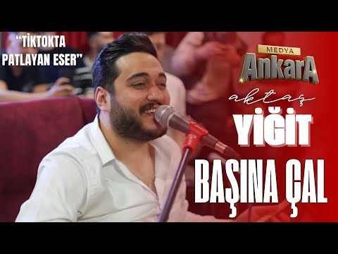 Yiğit Aktaş || Başına Çal - Tadından Yenmez (Ankara Medya Muhabbetleri Official Video) #ankaramedya 