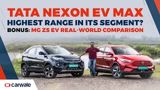 Tata Nexon EV Max - Best Range-to-Price ratio? Real-world Tested Tata Nexon EV Max - Best Range-to-Price ratio? Real-world Tested