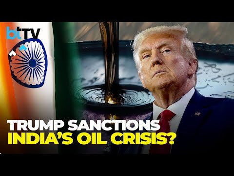 Trump’s Sanctions On Russian Oil Companies - Rosneft & Lukoil. What It Means For India?