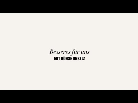 Video thumbnail for Besseres für uns