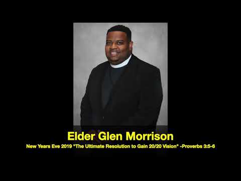 "The Ultimate Resolution to Gain 20/20 Vision" -Eld Glen Morrison