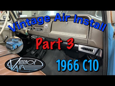 Vintage air install on my 1966 C10 part 3