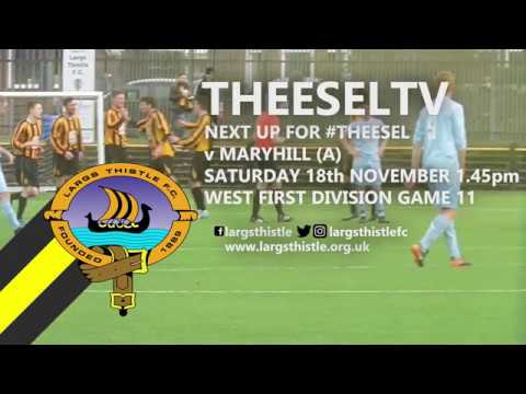 Largs Thistle 3-1 Bellshill Athletic - West of Scotland Cup first round, 11th November 2017
