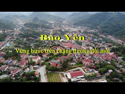 Bảo Yên vững bước trên chặng đường đổi mới