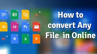 How to Convert Any File Online - MS Word, Excel, PDF, MP3, MP4 and 200+ | No Software Required!