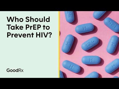 Who Should Take PrEP to Prevent HIV? A Doctor Explains | GoodRx