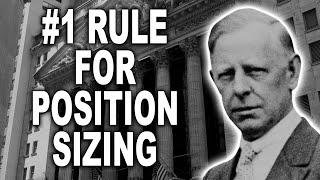 Jesse Livermore | Number One Rule for Position Sizing 📈 | Trading Psychology & Risk Management