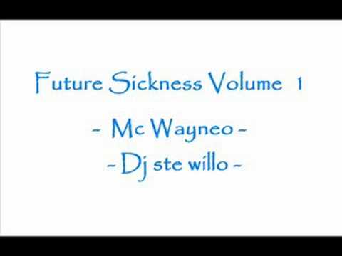 mc wayneo - Future Sickness vol 1 part 4