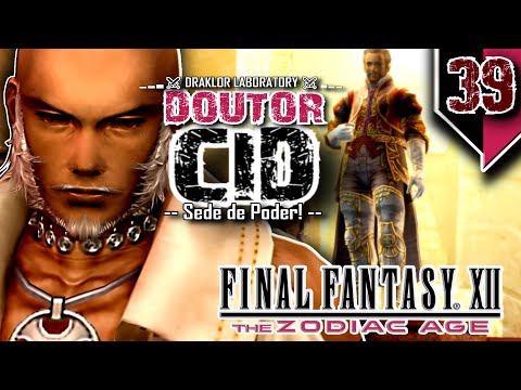 FINAL FANTASY XII - TZA #39 | "PRA VARIAR - UM CID MALVADO!" [PC-STEAM] - Legendado PT-BR.