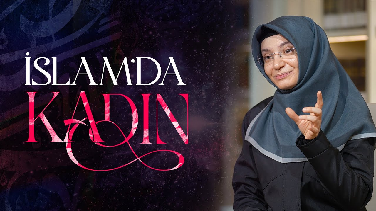 İslam'da Kadın - Dr. Ravza CİHAN