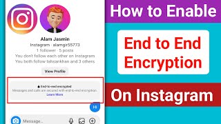How to Enable End to End Encryption in Instagram | Turn On End to End Encryption in Instagram Chat