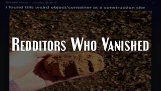 Redditors Who Vanished | Internet Mysteries
