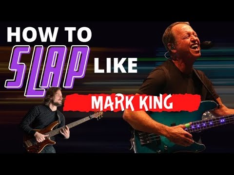 How To SLAP Like Mark King