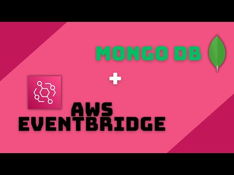 Connect MongoDB and AWS EventBridge with Serverless Triggers!