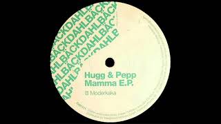 Hugg & Pepp - Moderkaka