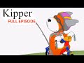 Kipper The Hero Kipper The Dog Season 6 Full Episode Kids Cartoon Show
