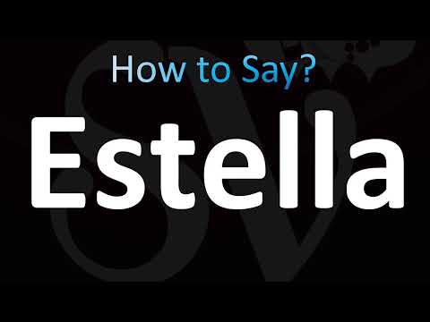 How to Pronounce Estella (CORRECTLY!)