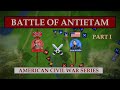 Battle of Antietam (Part 1 / 2) - 1862 | American Civil War