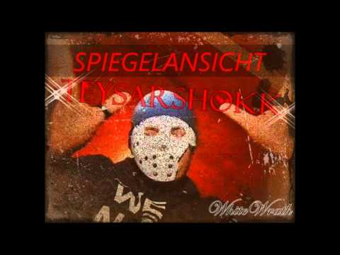 TeysarShokk   Spiegelansicht ft MC Ramses, Dorfmonsta, Menve Exus, Segad de Sade, DeRote & Metzger Frank